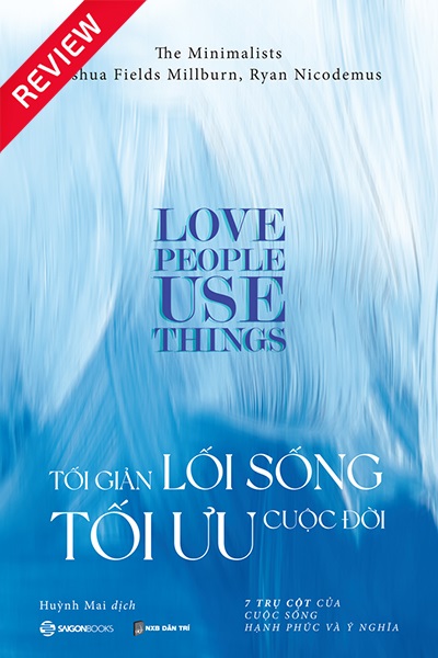 [Sách review] Tối giản lối sống, tối ưu cuộc đời