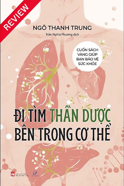 [Sách review] Đi tìm thần dược bên trong cơ thể
