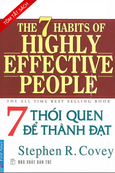 [Tóm tắt sách] 7 thói quen của người thành đạt