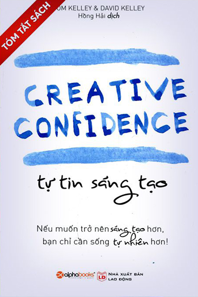 [Tóm tắt sách] Tự tin sáng tạo