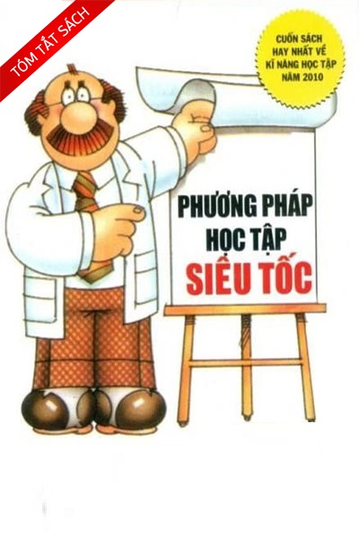[Tóm tắt sách] Phương pháp học tập siêu tốc