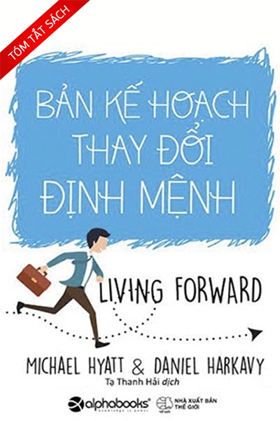 [Tóm tắt sách] Bản kế hoạch thay đổi định mệnh