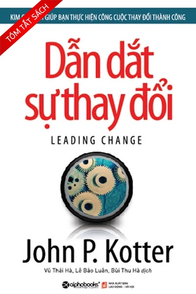 [Tóm tắt sách] Dẫn dắt sự thay đổi