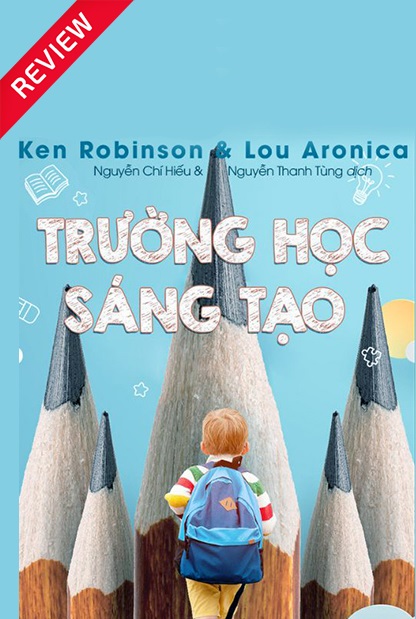 [Sách review] Trường học sáng tạo
