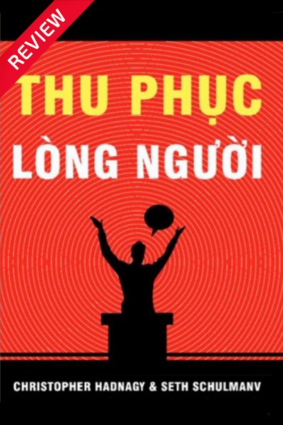 [Sách review] Thu phục lòng người