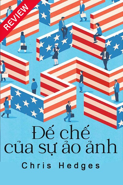 [Sách review] Đế chế của sự ảo ảnh