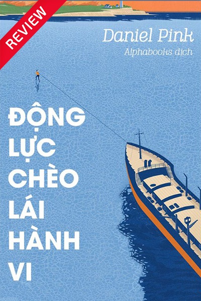 [Sách review] Động lực chèo lái hành vi