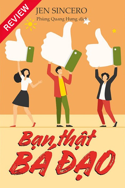 [Sách review] Bạn thật bá đạo