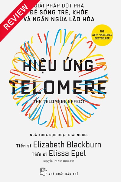 [Sách review] Hiệu ứng telomere