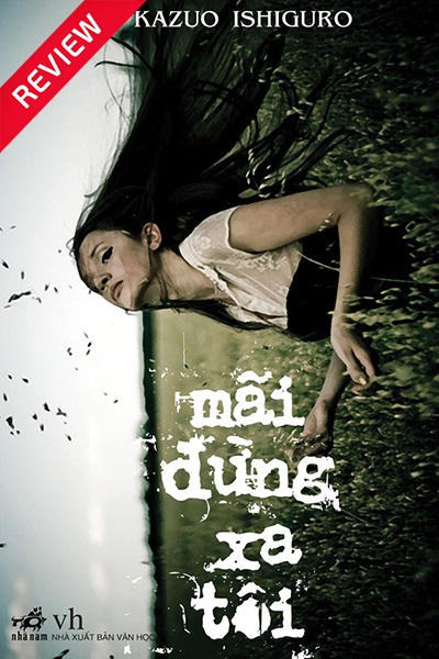 [Sách review] Mãi đừng xa tôi