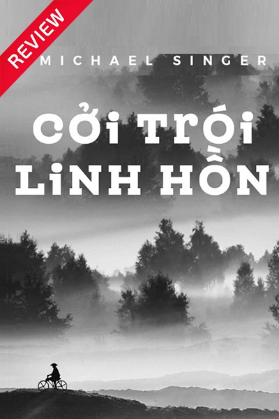 [Sách review] Cởi trói linh hồn
