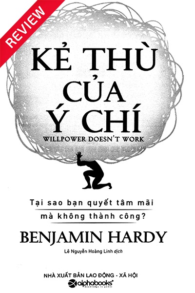 [Sách review] Kẻ thù của ý chí