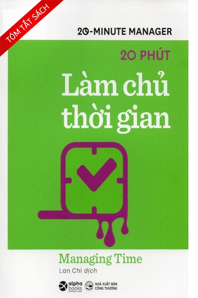 [Tóm tắt sách] 20 phút làm chủ thời gian