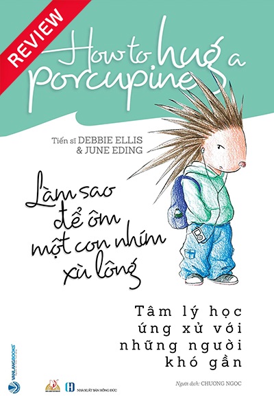 [Sách review] Làm sao để ôm một con nhím xù lông