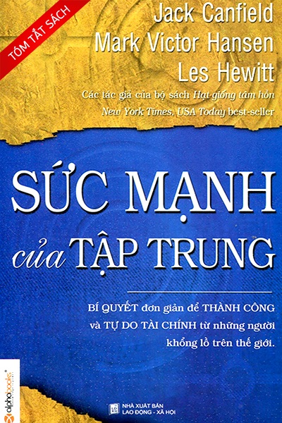 [Tóm tắt sách] Sức mạnh của tập trung
