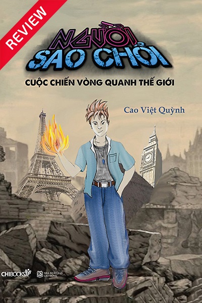 [Sách review] Người Sao Chổi - Cuộc chiến vòng quanh thế giới