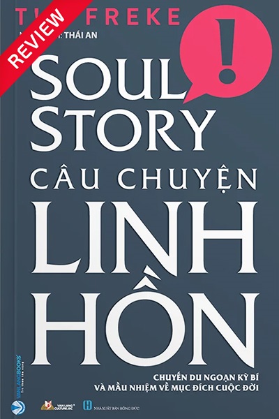 [Sách review] Câu chuyện linh hồn