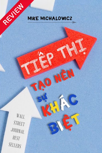 [Sách review] Tiếp thị - Tạo nên sự khác biệt