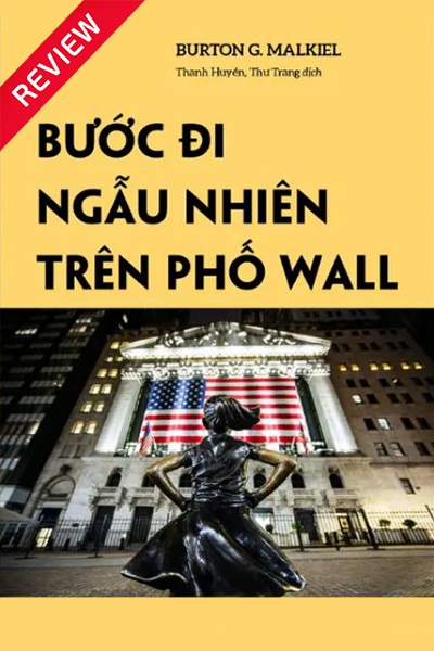 [Sách review] Bước đi ngẫu nhiên trên phố Wall