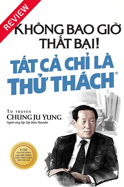 [Sách review] Không bao giờ là thất bại, tất cả là thử thách