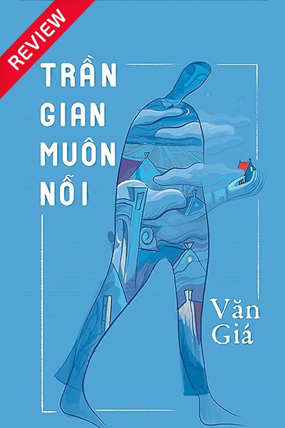 [Sách review] Trần gian muôn nỗi