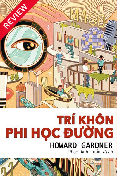 [Sách review] Trí khôn phi học đường