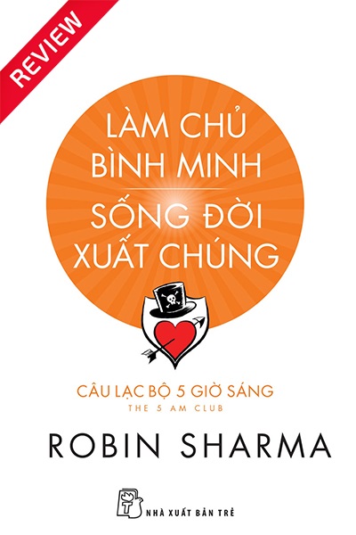 [Sách review] Làm chủ bình minh, sống đời xuất chúng