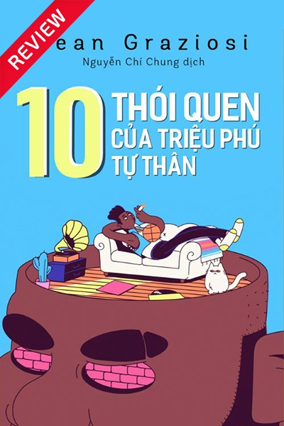 [Sách review] 10 thói quen của triệu phú tự thân