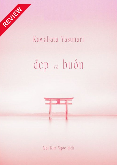 [Sách review] Đẹp và buồn