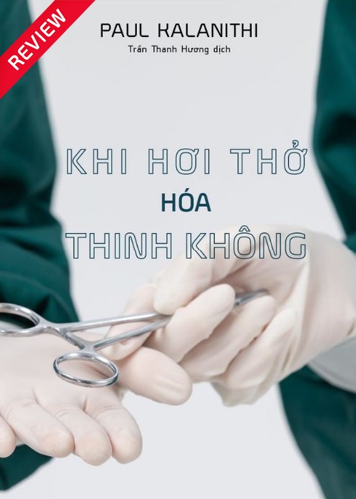 [Sách review] Khi hơi thở hóa thinh không