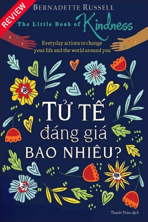 [Sách review] Tử tế đáng giá bao nhiêu