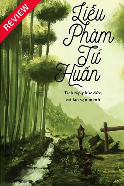 [Sách review] Liễu phàm tứ huấn