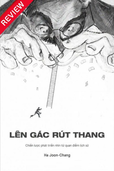 [Sách review] Lên gác rút thang