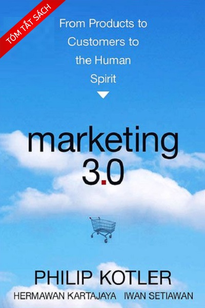 [Tóm tắt sách] Marketing 3.0