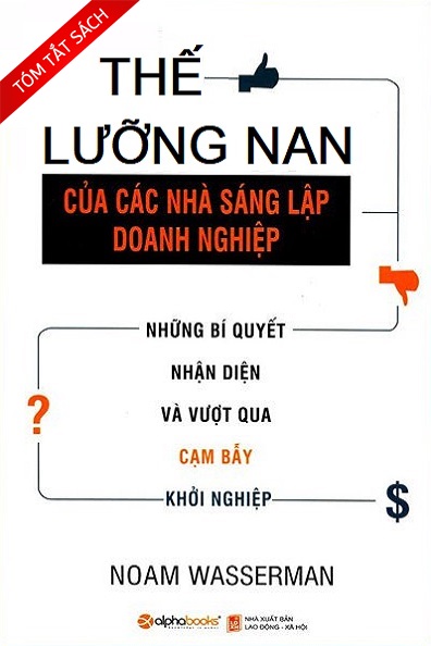 [Tóm tắt sách] Thế lưỡng nan của nhà sáng lập