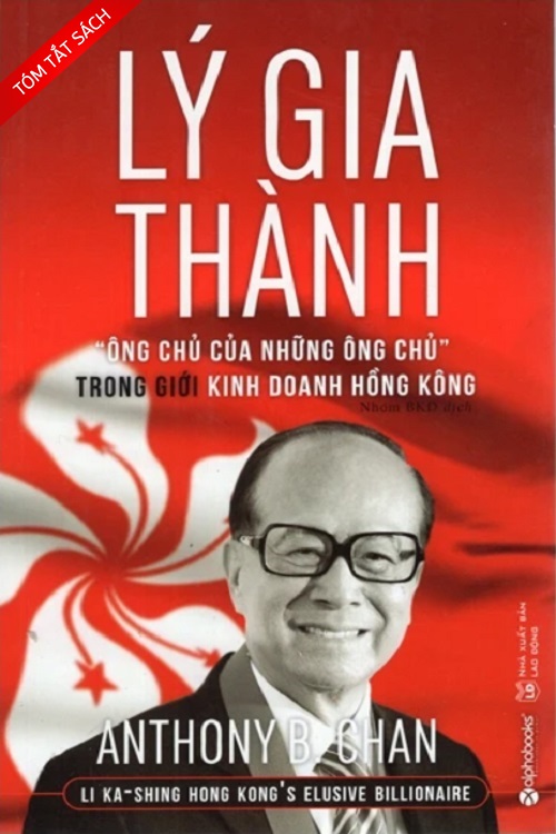 [Tóm tắt sách] Lý Gia Thành