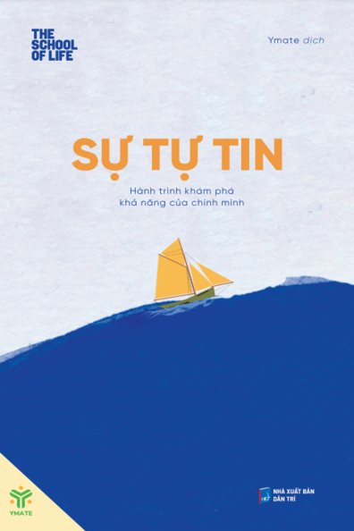 Sự tự tin - Hành trình khám phá khả năng của chính mình