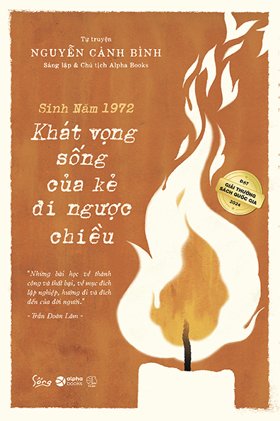 Sinh năm 1972 - Khát vọng sống của kẻ đi ngược chiều