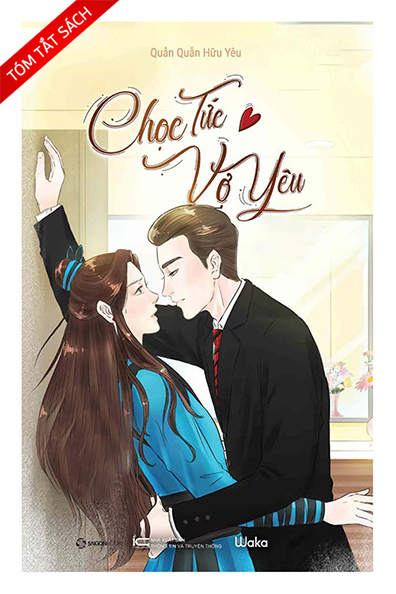 Tóm tắt sách: Chọc tức vợ yêu