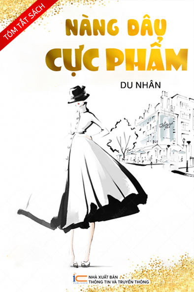 Tóm tắt sách: Nàng dâu cực phẩm