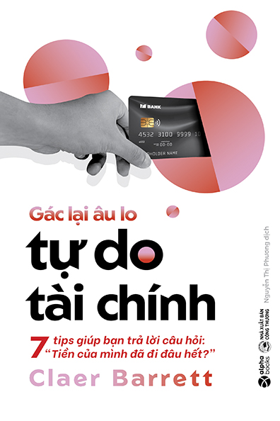 Gác lại âu lo – Tự do tài chính