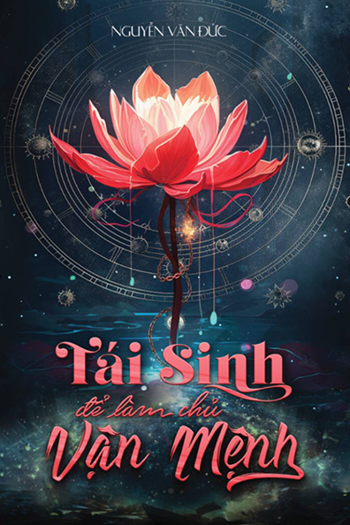 Tái sinh để làm chủ vận mệnh