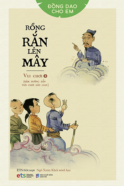 Đồng dao cho em: Vui chơi 2: Rồng rắn lên mây