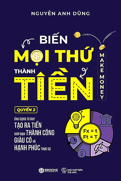 Biến mọi thứ thành tiền 2