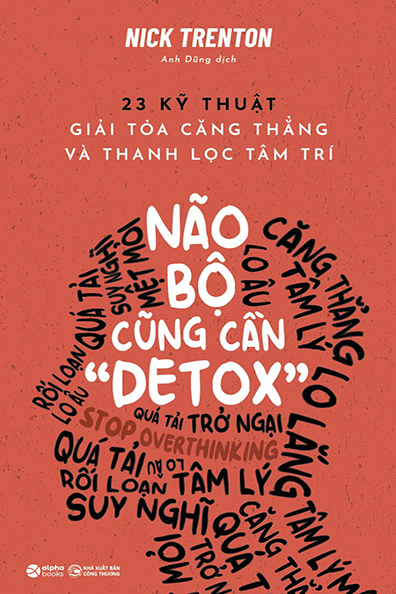 Não bộ cũng cần "Detox"