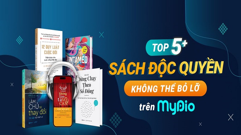 Sách hay độc quyền duy nhất tại MyDio